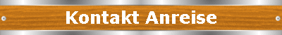Kontakt Anreise